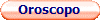 Oroscopo