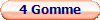 4 Gomme