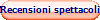 Recensioni spettacoli
