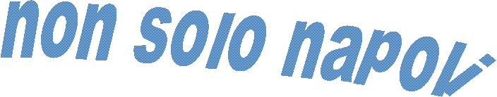 non solo napoli